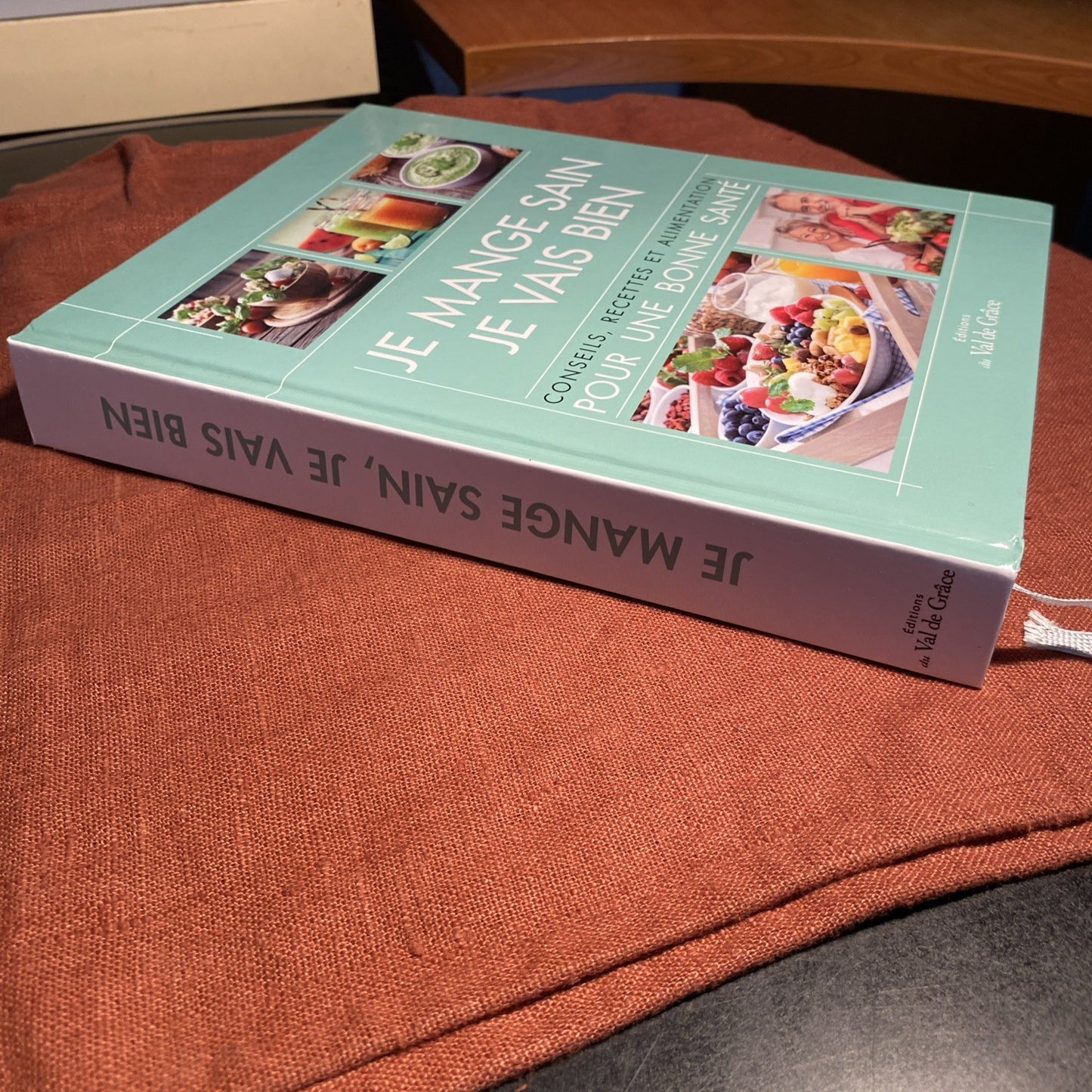 Livre Je mange sain je vais bien, B.Corman, L.Teillet, éditions Val de grâce. Recette