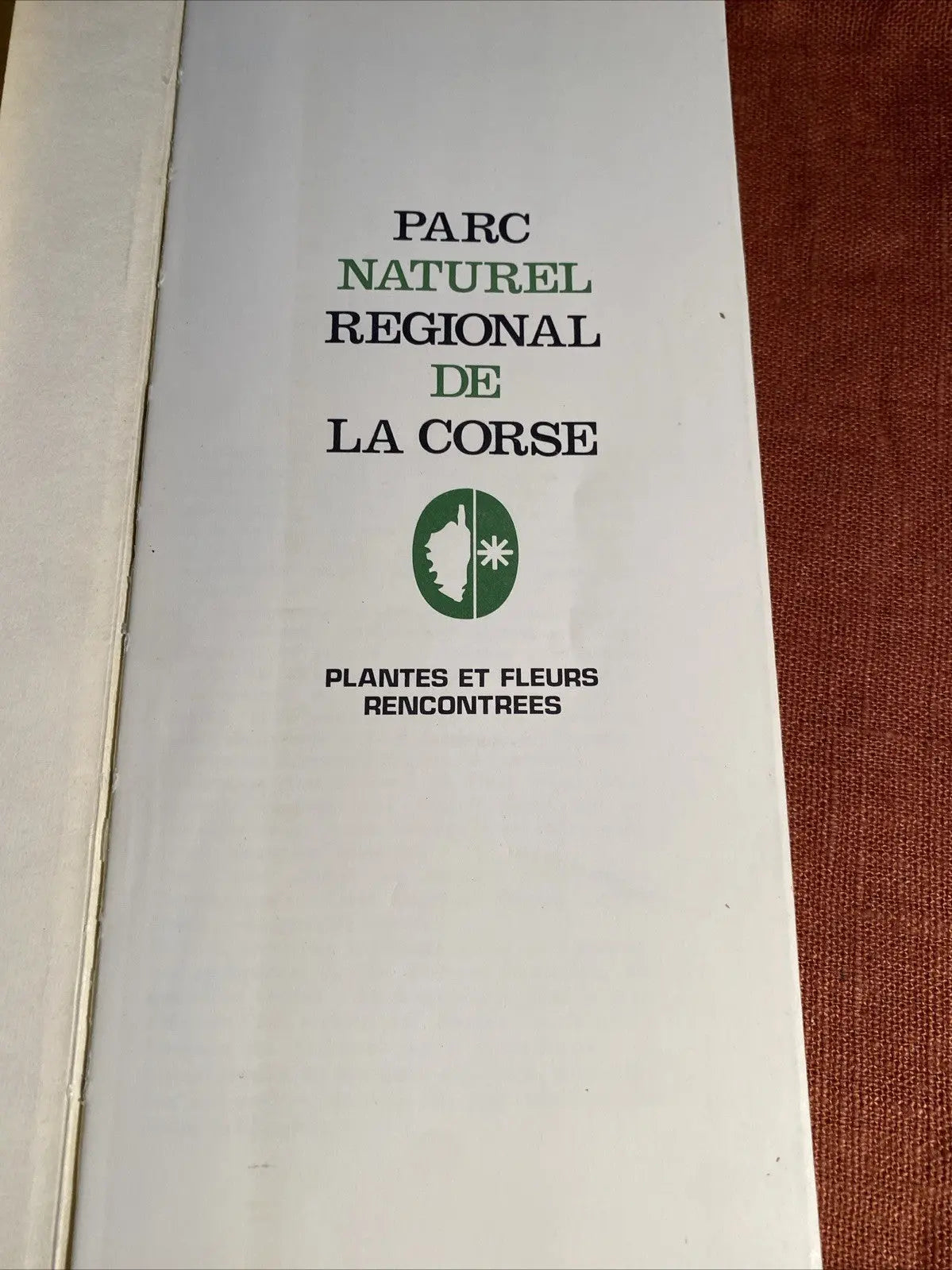 20. CORSE / CONRAD : PARC NATUREL REGIONAL DE CORSE – PLANTES & FLEURS - livre -