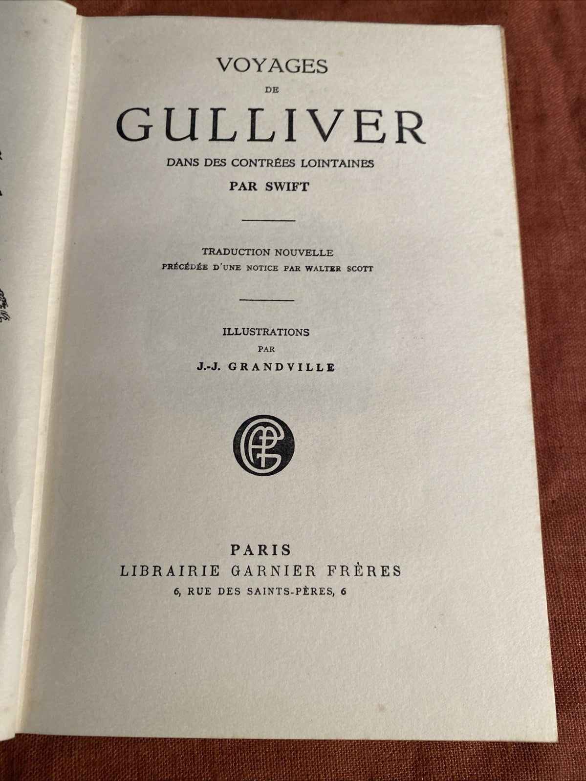 “Voyages de Gulliver - Swift - Édition Illustrée Grandville Garnier Frères - livre -