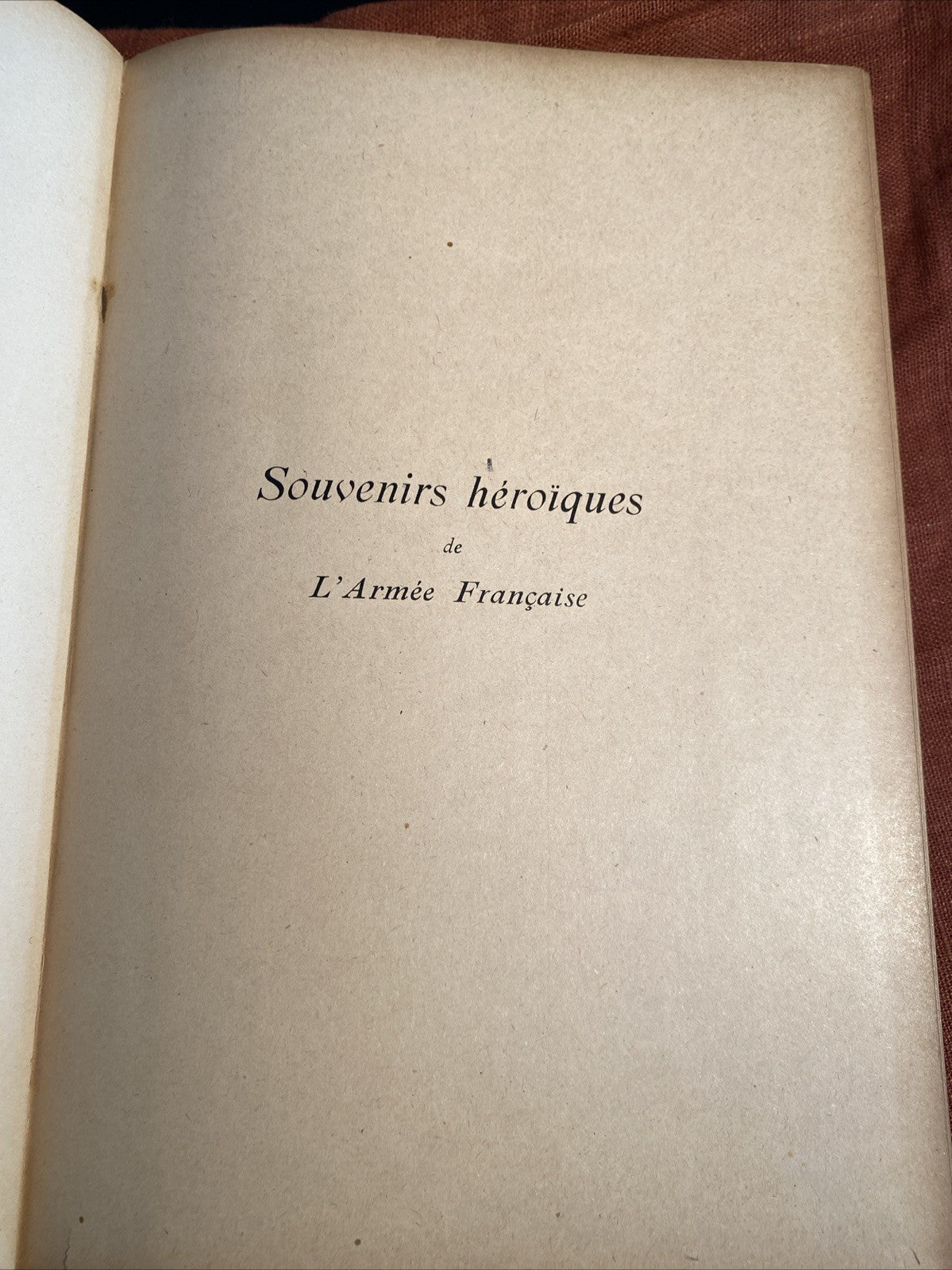 Livre Ancien « Souvenirs Héroïques De L’armée Française » Charles Malo 1914