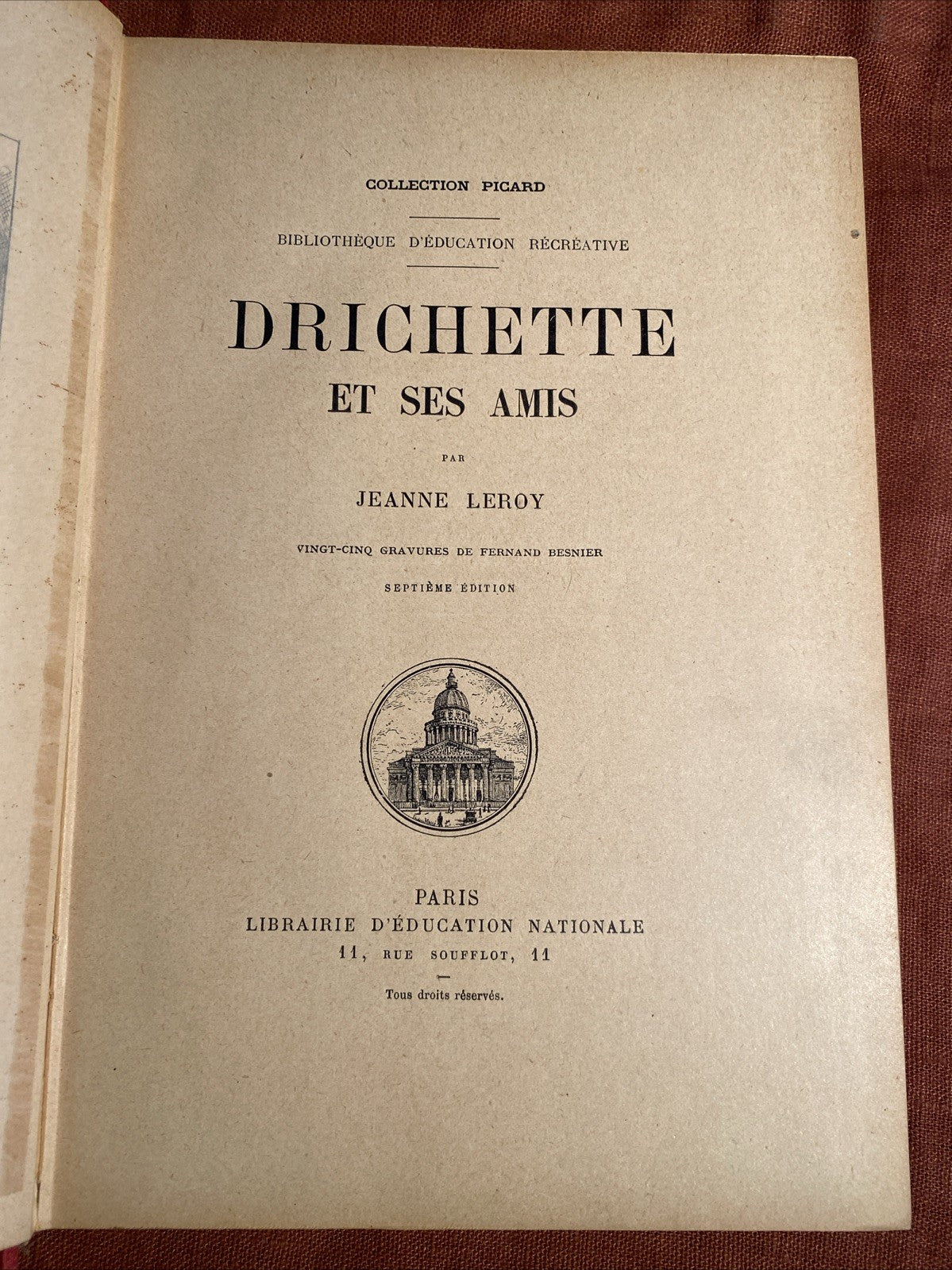 Livre Ancien « Drichette Et Ses Amis » Par Jeanne Leroy