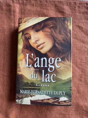 L'ange du lac - Marie-Bernadette Dupuy