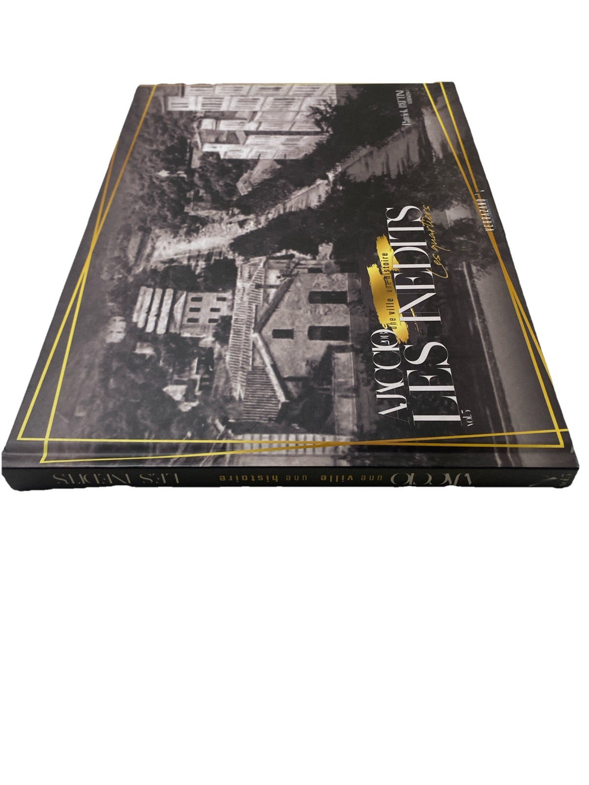 Ajaccio les Inédits vol.3 – Les quartiers – Patrick Bettini