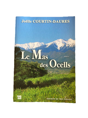 Le mas des Ocells, Joëlle Courtin-Daurès