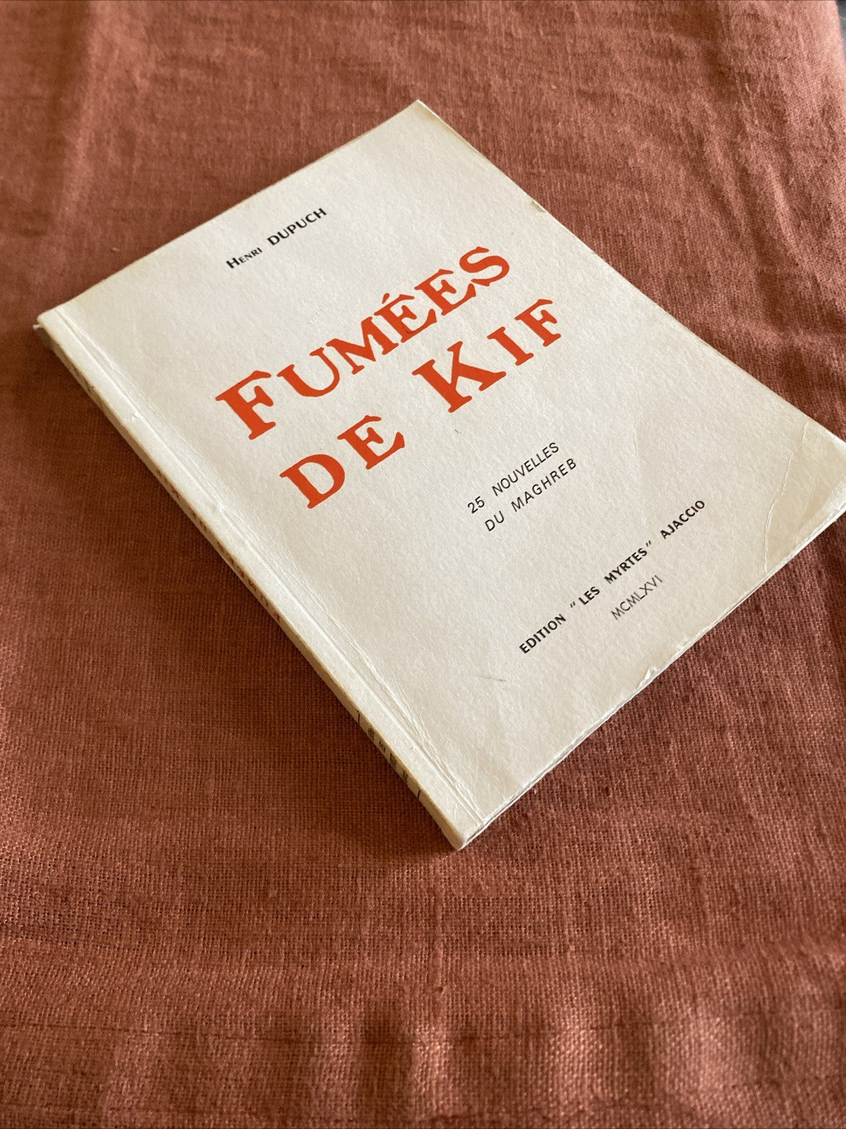 Henri Dupuch Fumées de Kif Ajaccio 1966 Livre Corse Dédicacé