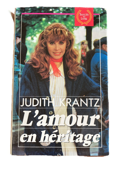Couverture du livre L’amour en héritage de Judith Krantz, édition brochée grand public.