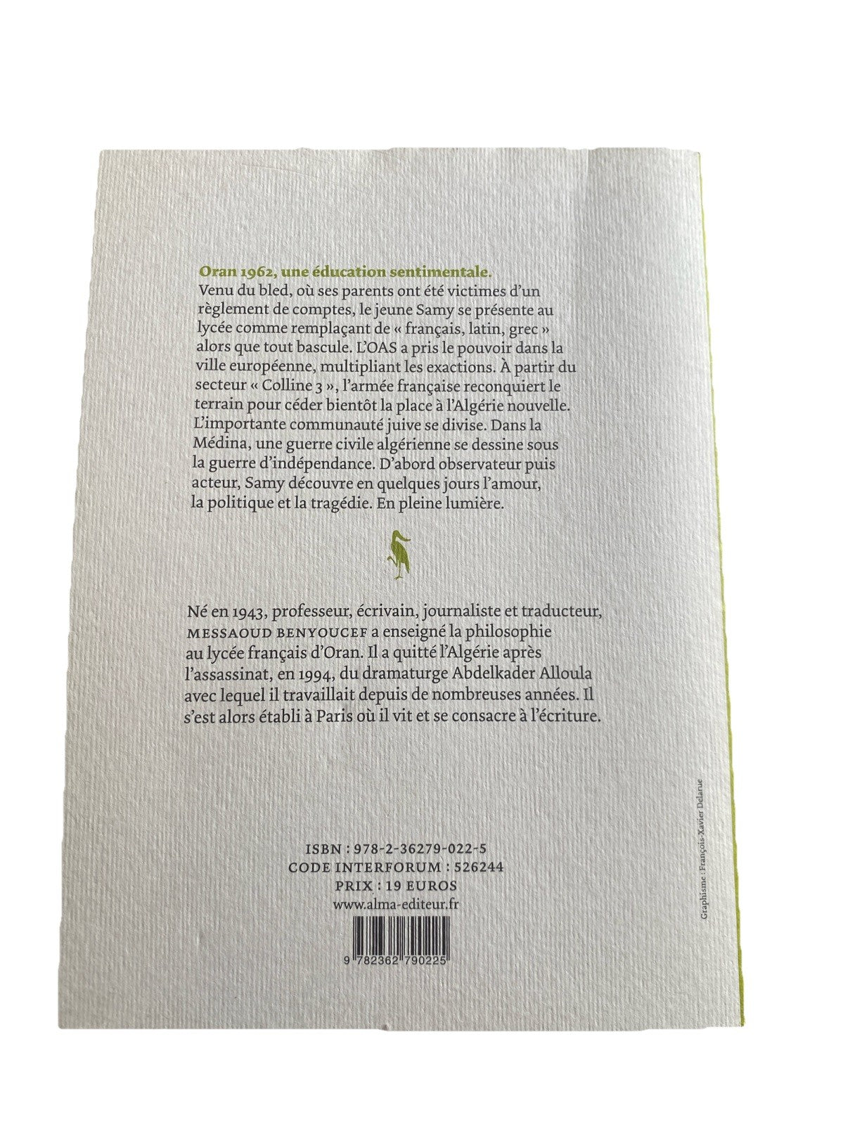 Messaoud Benyoucef – présentation arrière du livre Oran, un égout, une éducation sentimentale, Alma Éditeur.