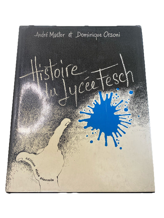 Histoire du Lycée Fesch Ajaccio Livre Corse Master Orsoni