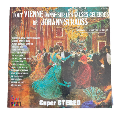 Vinyle 33T Johann Strauss valses célèbres Tout Vienne danse