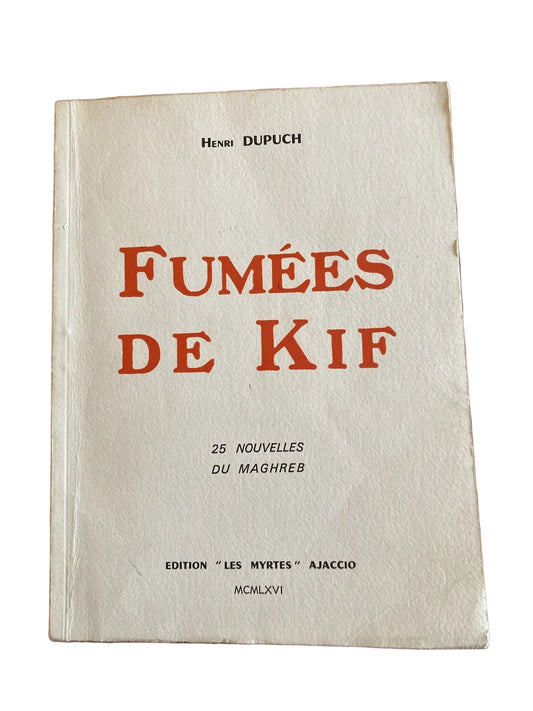 Henri Dupuch Fumées de Kif Ajaccio 1966 Livre Corse Dédicacé