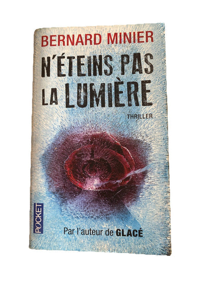 Bernard Minier - N'éteins pas la lumière