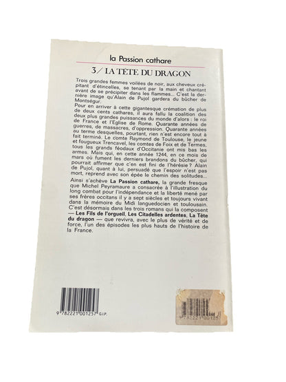 Michel Peyramaure La tête du dragon Passion cathare tome 3 dos du livre