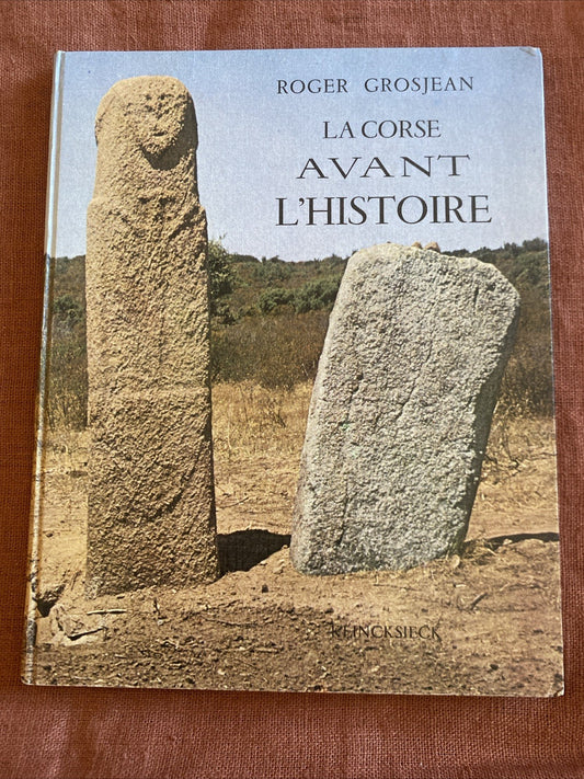La Corse Avant l’Histoire Roger Grosjean Klincksieck