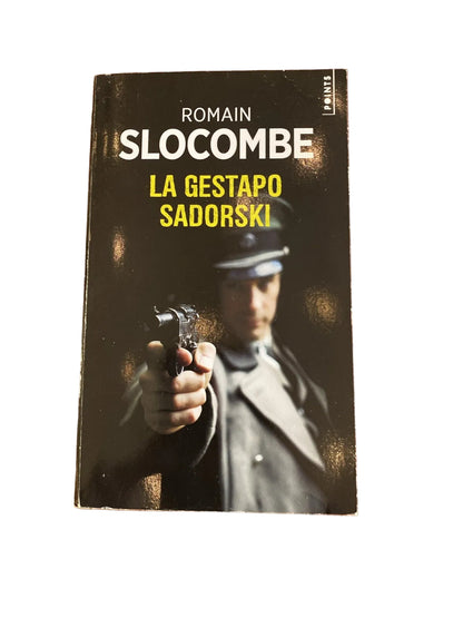La Gestapo Sadorski de Romain Slocombe - livre -