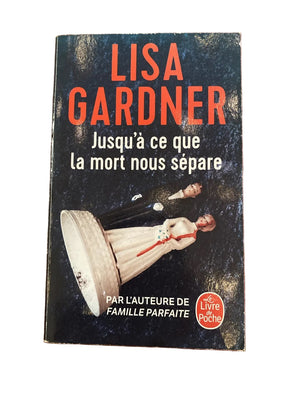 Livre Jusqu'à ce que la mort nous sépare - Lisa Gardner