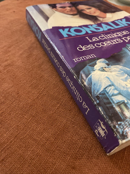 Livre roman Konsalik : La clinique des coeurs perdus, Presses de la cité