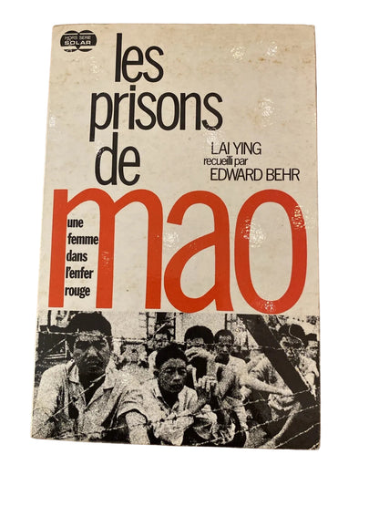 Livre Les prisons de Mao - une femme dans l'enfer rouge. - Ying Lai - 1