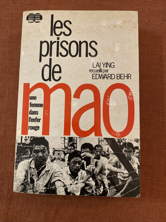 Livre Les prisons de Mao - une femme dans l'enfer rouge. - Ying Lai - 1