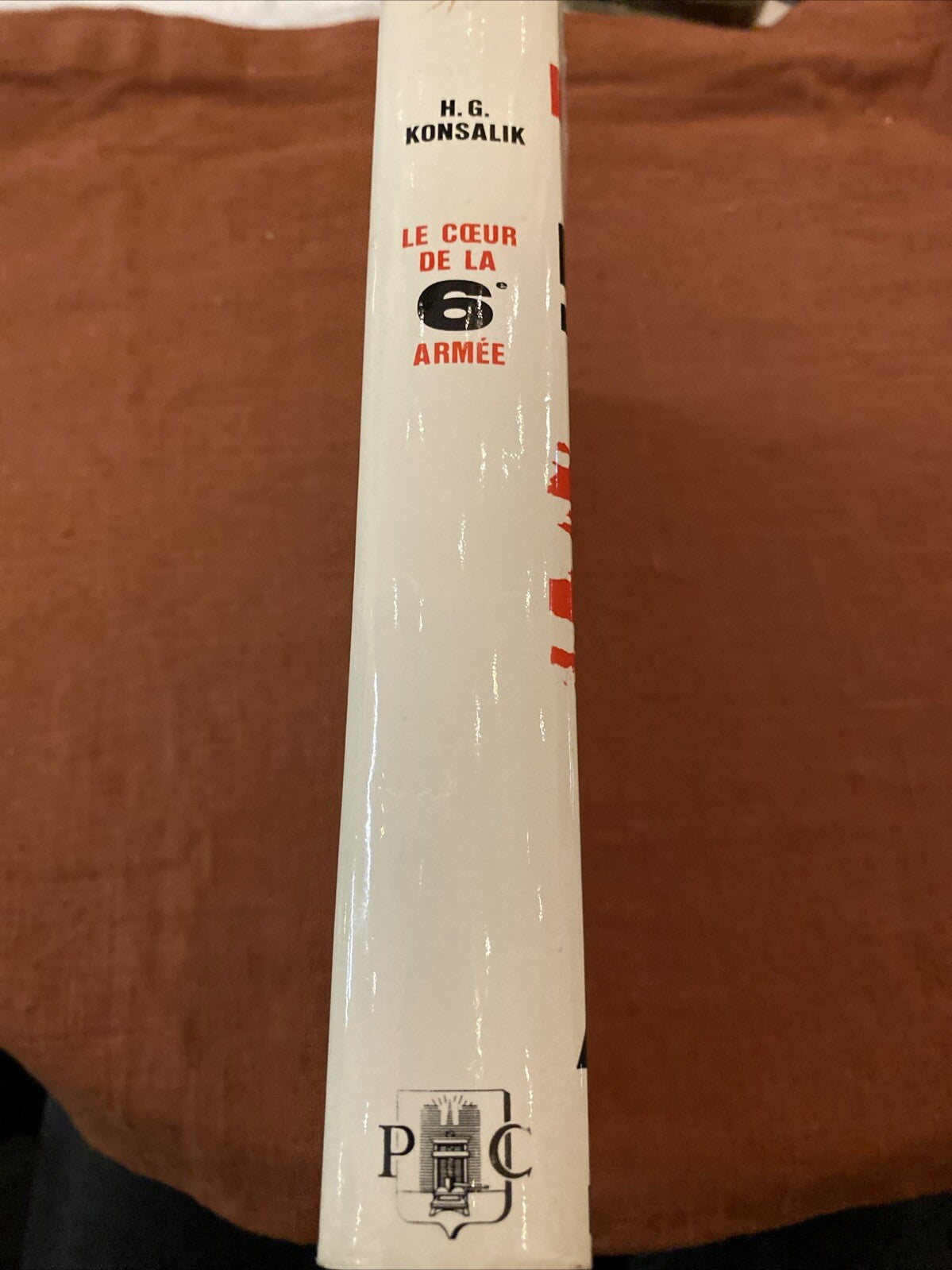 Livre Le coeur de la 6e armée ( Heinz G. Konsalik )