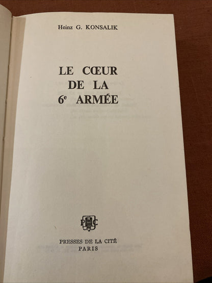 Livre Le coeur de la 6e armée ( Heinz G. Konsalik )