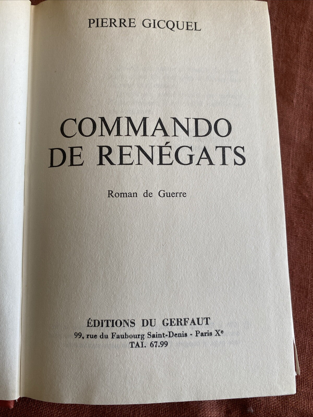 Livre GERFAUT ...PIERRE GICQUEL....COMMANDO DE RENEGATS 1970 - quasi neuf