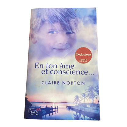 Livre roman policier thriller En ton âme et conscience...de Claire Norton