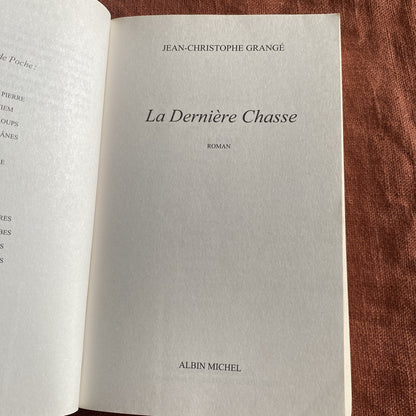 La Dernière Chasse: Thriller, Jean-Christophe Grangé - livre -