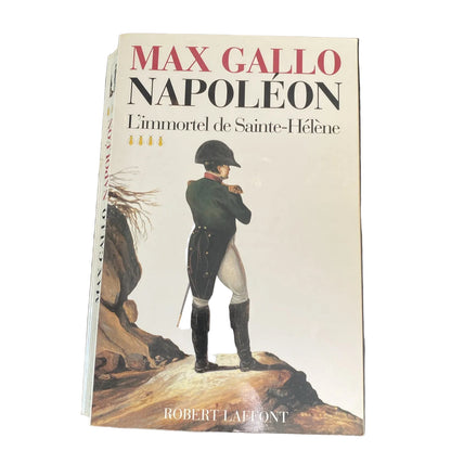 Livre Napoleon 4: L'immortel de sainte-Helene, Gallo, Max