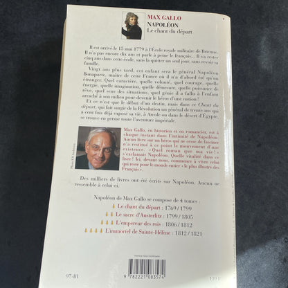 Livre Max Gallo Napoléon Le Chant du départ 1769 / 1799 *