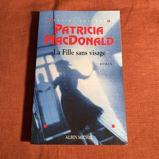Livre La Fille Sans Visage - Patricia Macdonald
