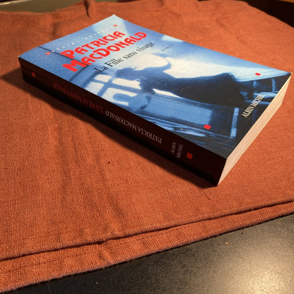 Livre La Fille Sans Visage - Patricia Macdonald