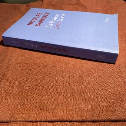 La France pour la vie de Nicolas Sarkozy - livre -