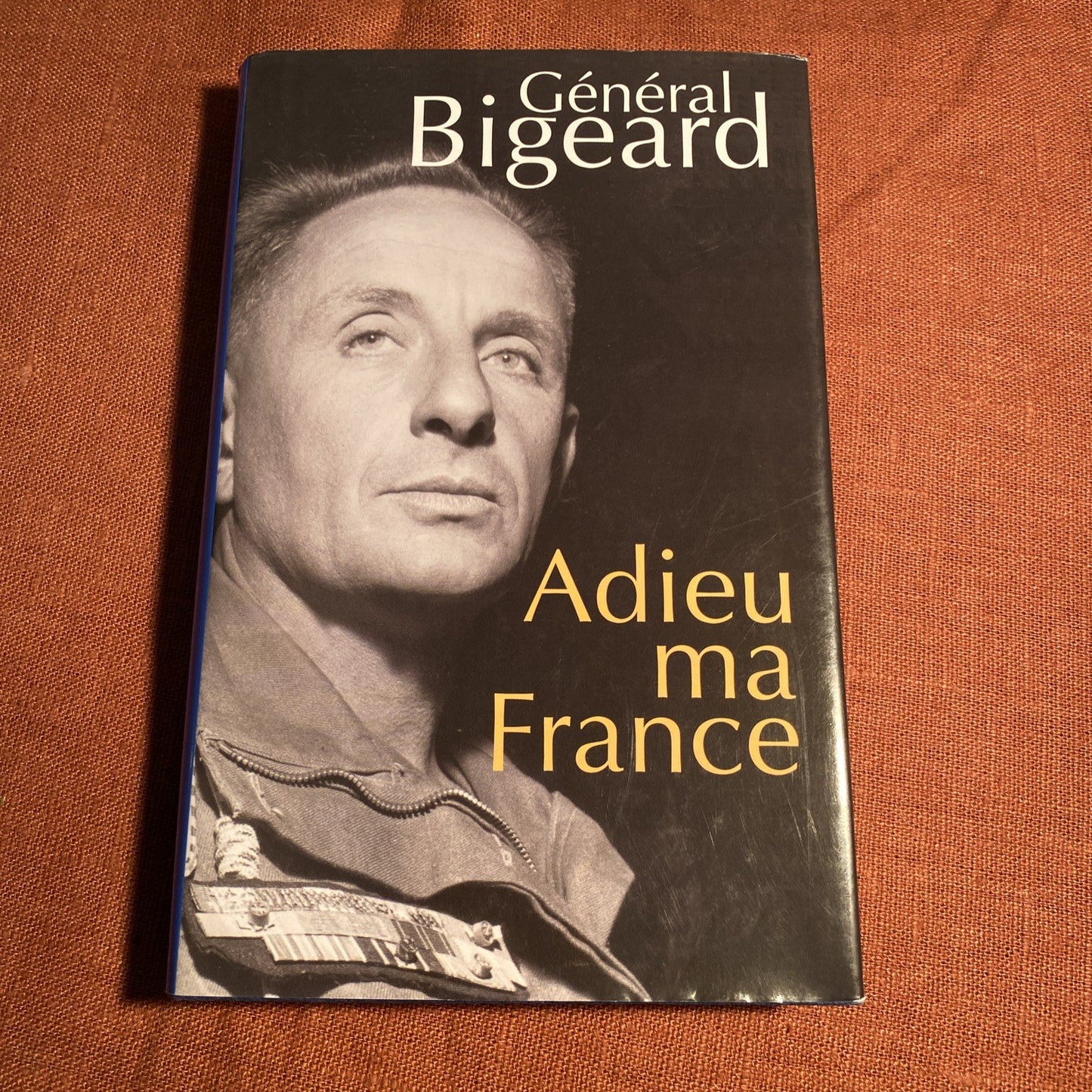 Adieu Ma France | Général Bigeard | livre Bon état
