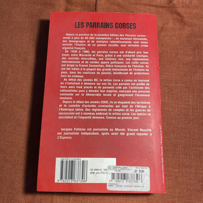 Les Parrains Corses Jacques Follorou Vincent Nouzille fayard 2009 - livre -