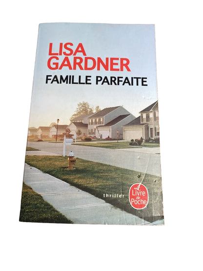 LISA GARDNER--FAMILLE PARFAITE--le livre de poche Thriller