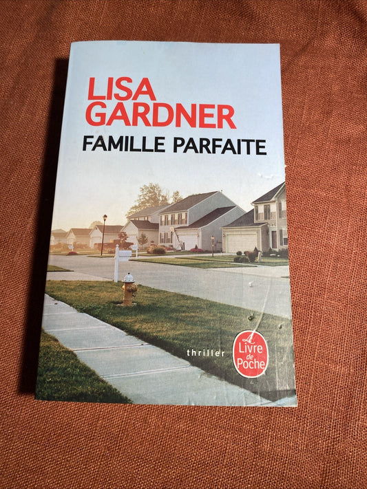 LISA GARDNER--FAMILLE PARFAITE--le livre de poche Thriller
