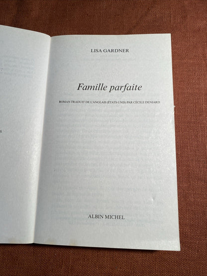 LISA GARDNER--FAMILLE PARFAITE--le livre de poche Thriller