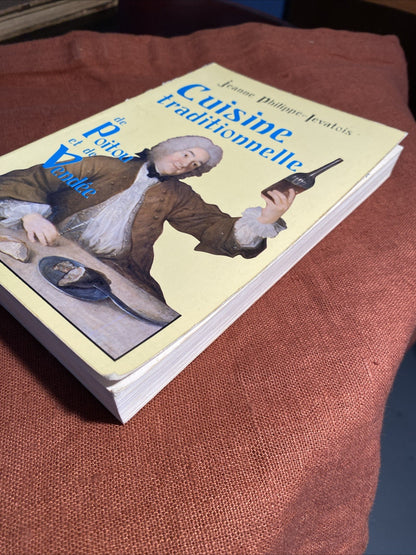 Livre Jeanne Philippe-Levatois Cuisine Traditionnelle de Poitou et de Vendée 1976