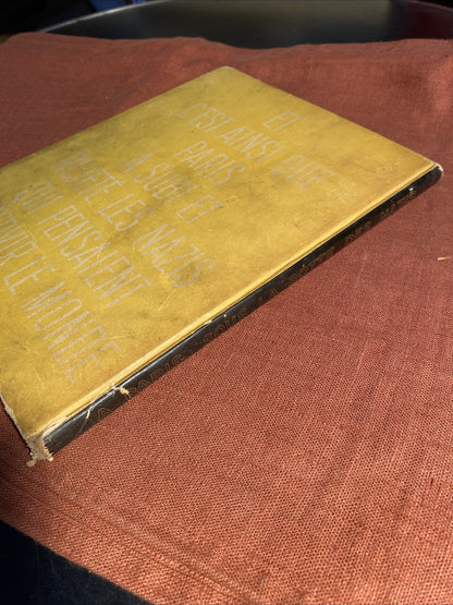 A Paris sous la Botte des Nazis - Jean Eparvier - Eds. Raymond Schall - 1944 - livre -