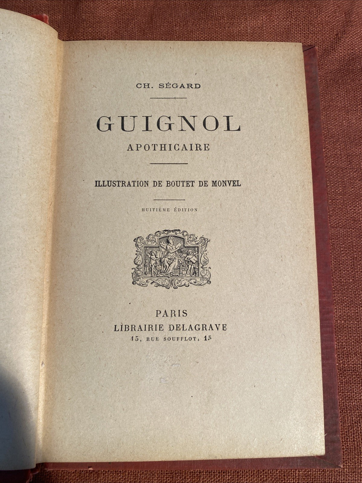Livre Guignol apothicaire, par Ch. Séguard, Huitième Édition.