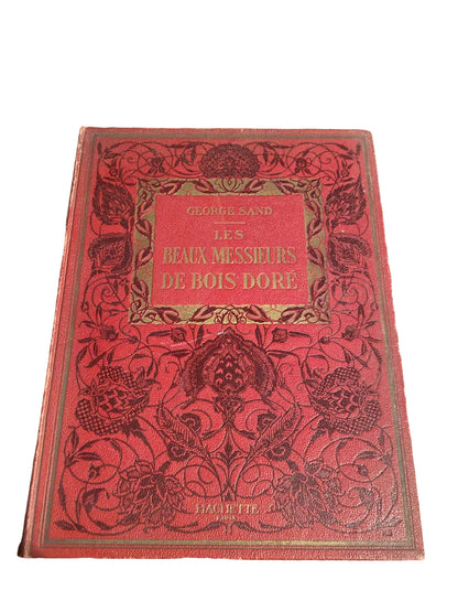 “Les Beaux Messieurs de Bois-Doré - George Sand Hachette Illustré - livre -