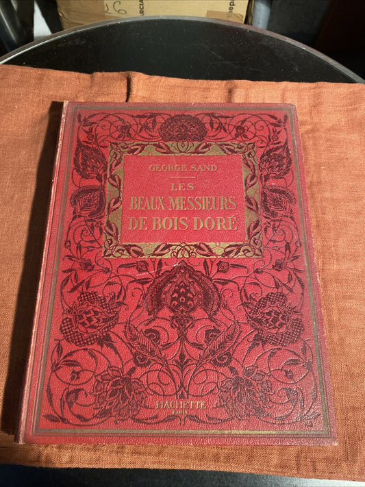 “Les Beaux Messieurs de Bois-Doré - George Sand Hachette Illustré - livre -