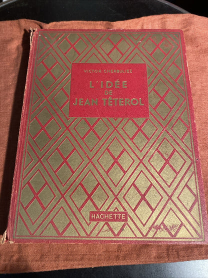 Livre “L’Idée de Jean Téterol - Victor Cherbuliez Hachette Illustré »