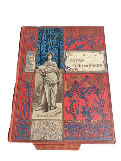 Livre Notre tour du monde - Jules Hoche - Édition Illustrée Dujoyen Reliure Déco