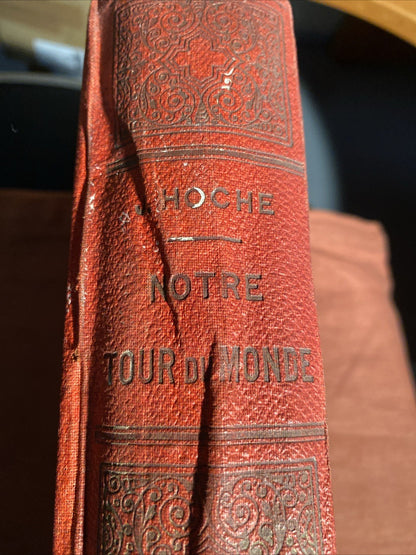 Livre Notre tour du monde - Jules Hoche - Édition Illustrée Dujoyen Reliure Déco