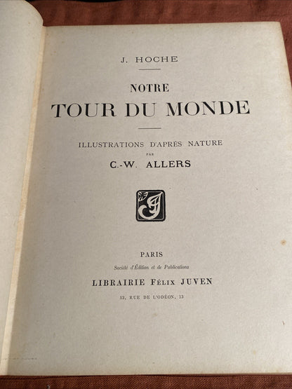 Livre Notre tour du monde - Jules Hoche - Édition Illustrée Dujoyen Reliure Déco