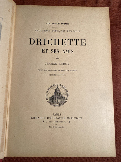 Livre Ancien « Drichette Et Ses Amis » Par Jeanne Leroy