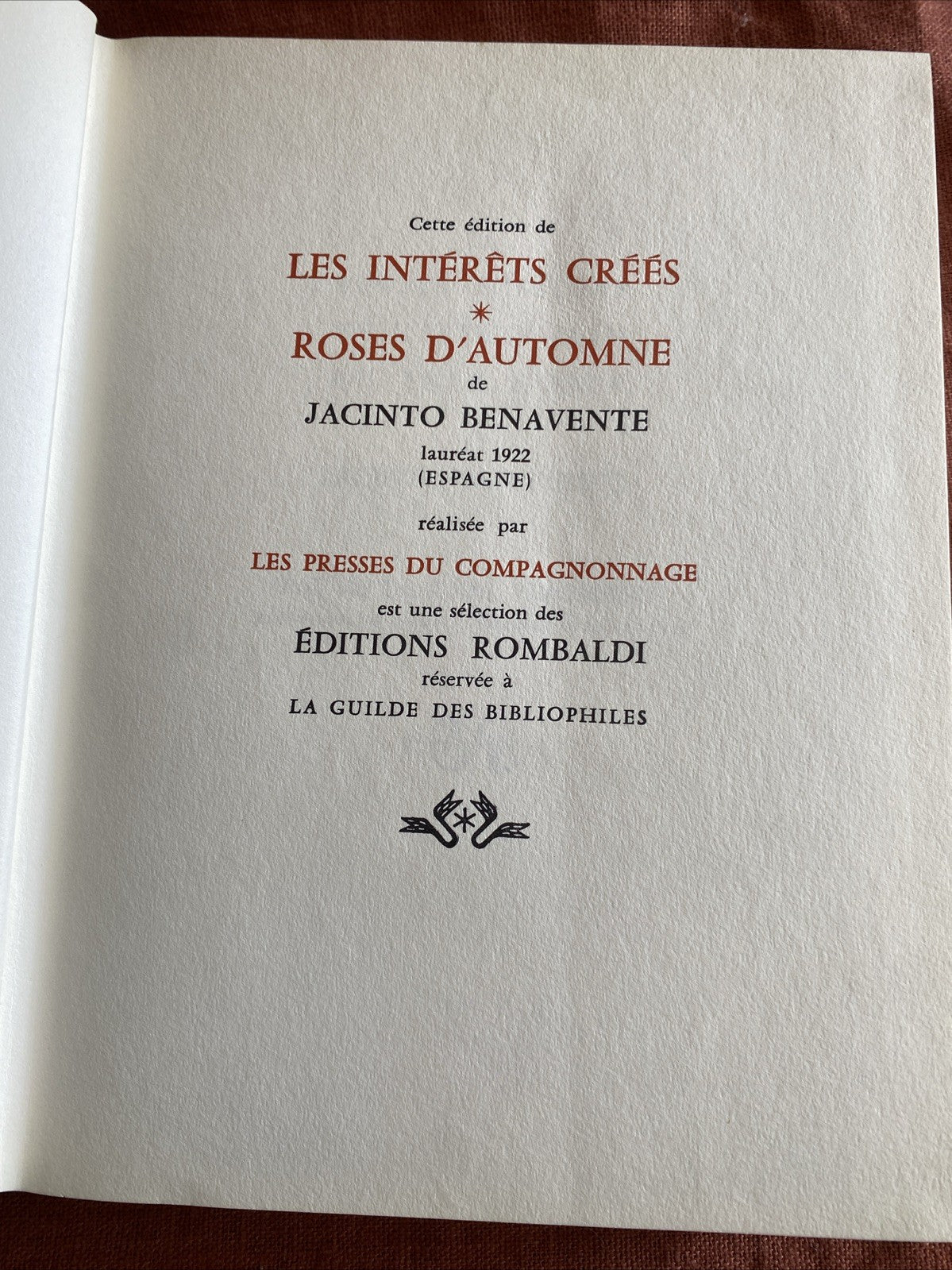 Livre JACINTO BENAVENTE LES INTERETS CREES/ROSES D'AUTOMNE  PRIX NOBEL 1922
