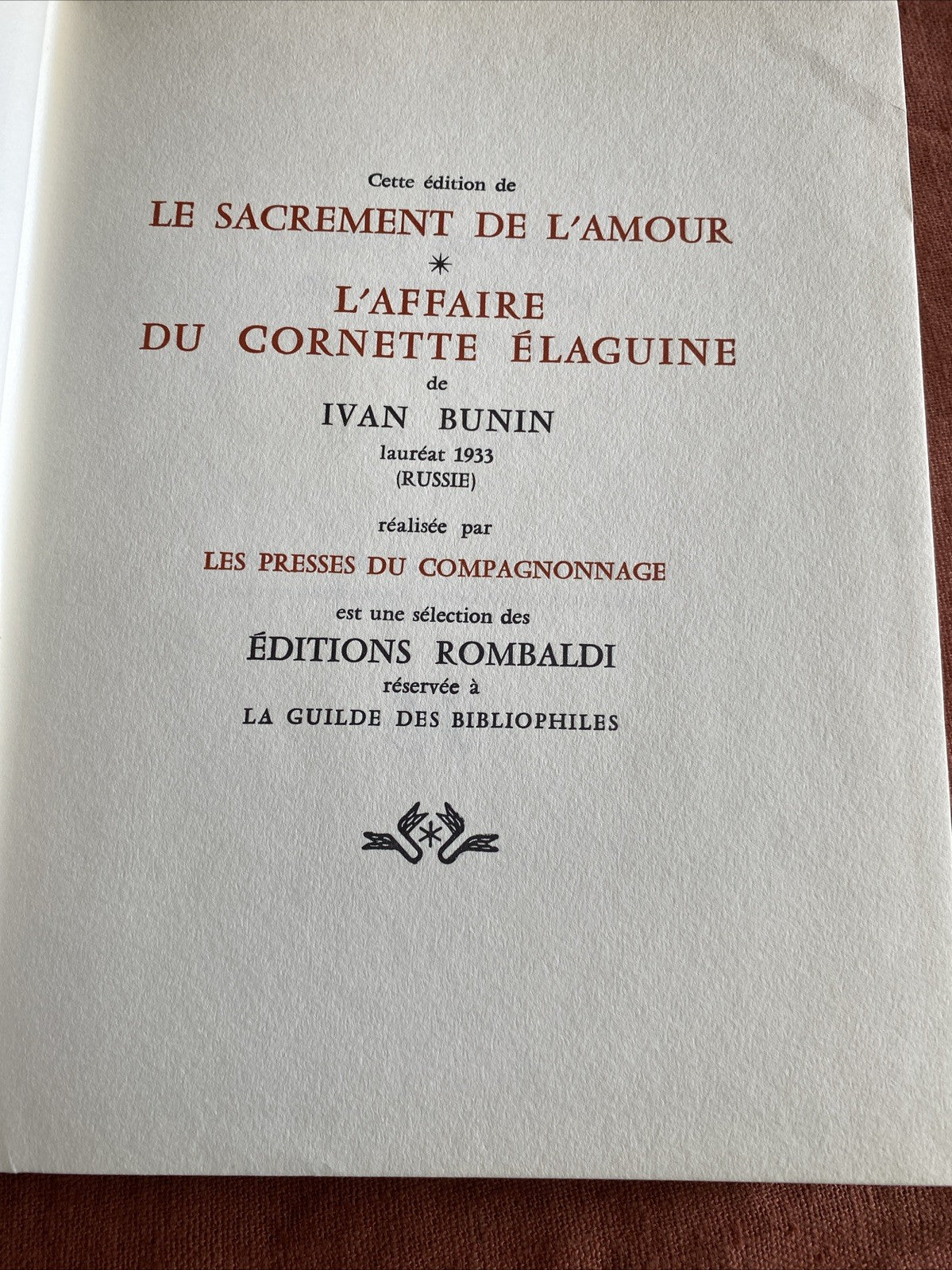 Ivan Bunin - Le Sacrement De L’amour - L’affaire Du Cornette Élaguine - Rombaldi - livre -