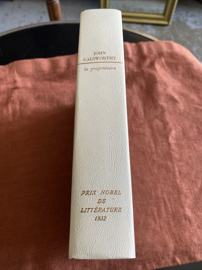 John Galsworthy - Le Propriétaire - Editions Rombaldi - Nobel 1932 - livre -